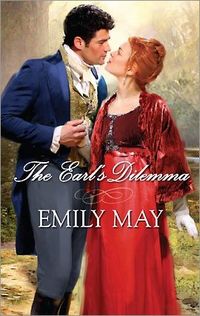 The Earl's Dilemma by Emily May