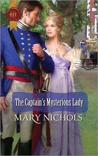 The Captain's Mysterious Lady by Mary Nichols