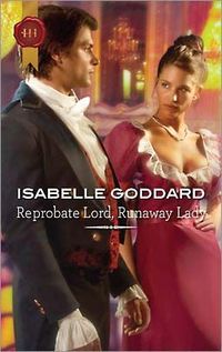 Reprobate Lord, Runaway Lady by Isabelle Goddard