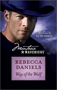 Way Of The Wolf by Rebecca Daniels