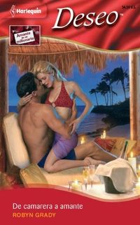 De camarera a amante by Robyn Grady