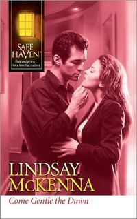 Come Gentle The Dawn by Lindsay McKenna