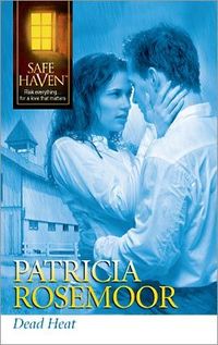 Dead Heat by Patricia Rosemoor