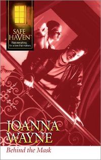 Behind the Mask by Joanna Wayne