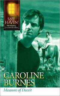 Measure of Deceit by Caroline Burnes