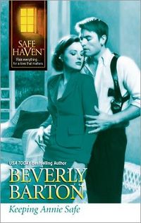 Keeping Annie Safe by Beverly Barton