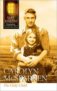 Only Child by Carolyn McSparren