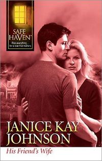 His Friend's Wife by Janice Kay Johnson