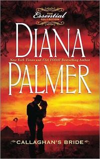 Callaghan's Bride by Diana Palmer
