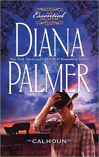 Calhoun by Diana Palmer
