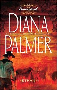 Ethan by Diana Palmer