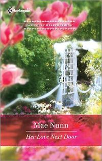 Her Love Next Door by Mae Nunn