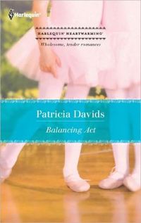Balancing Act by Patricia Davids