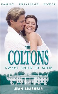 Sweet Child Of Mine by Jean Brashear