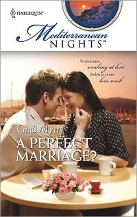 A Perfect Marriage? by Cindi Myers