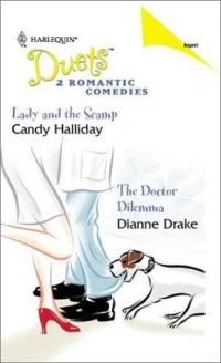 Lady and the Scamp/the Doctor Dilemma by Candy Halliday
