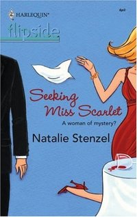 Seeking Miss Scarlet by Natalie Stenzel