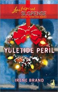 Yuletide Peril by Irene Brand
