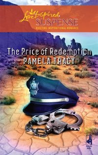 The Price Of Redemption by Pamela Tracy