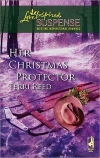 Her Christmas Protector by Terri Reed