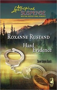 Hard Evidence by Roxanne Rustand