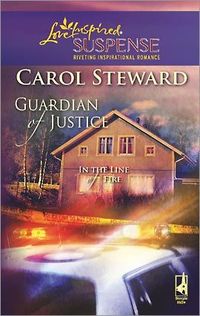 Guardian of Justice by Carol Steward
