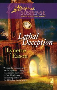 Lethal Deception by Lynette Eason