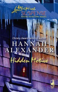 Hidden Motive by Hannah Alexander