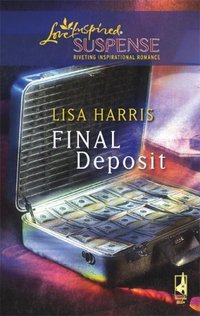 Final Deposit by Lisa Harris