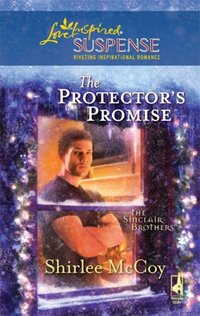 The Protector's Promise by Shirlee McCoy