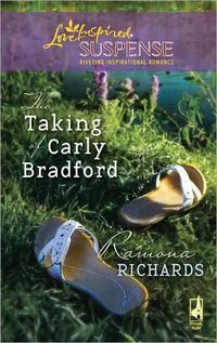 The Taking Of Carly Bradford by Ramona Richards