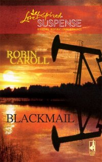 Blackmail by Robin Caroll