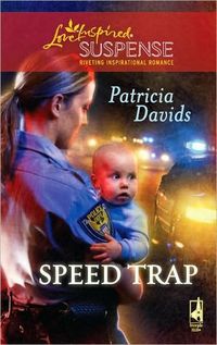 Speed Trap by Patricia Davids