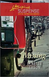 Missing by Lynette Eason