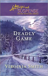 A Deadly Game by Virginia Smith