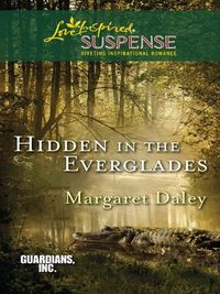 Hidden in the Everglades by Margaret Daley