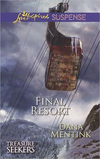 Final Resort by Dana Mentink