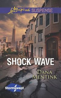 Shockwave by Dana Mentink