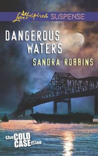 Dangerous Waters by Sandra Robbins