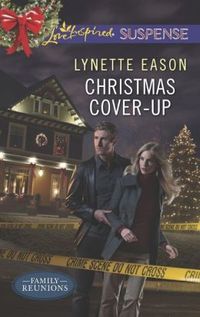 Christmas Cover-Up by Lynette Eason