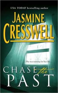Excerpt of Chase the Past by Jasmine Cresswell