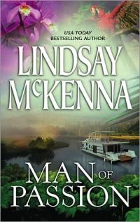 Excerpt of Morgan's Mercenaries: Man of Passion by Lindsay McKenna