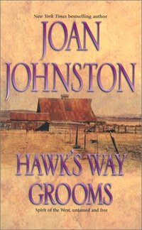Hawk's Way Grooms by Joan Johnston