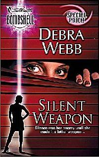 Silent Weapon by Debra Webb