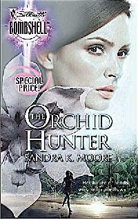 The Orchid Hunter by Sandra K. Moore