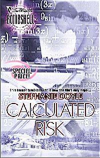 Calculated Risk by Stephanie Doyle