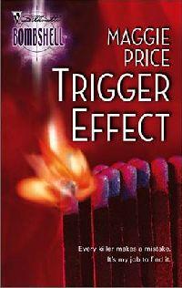 Trigger Effect by Maggie Price