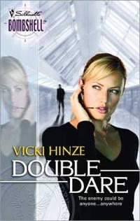 Excerpt of Double Dare by Vicki Hinze