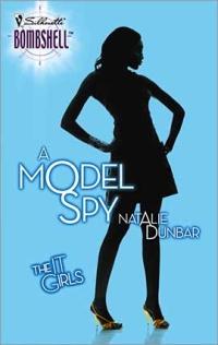 A Model Spy by Natalie Dunbar