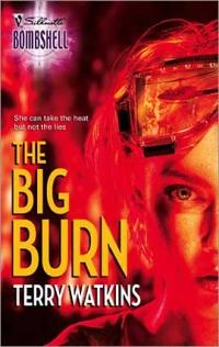 The Big Burn by Terry Watkins